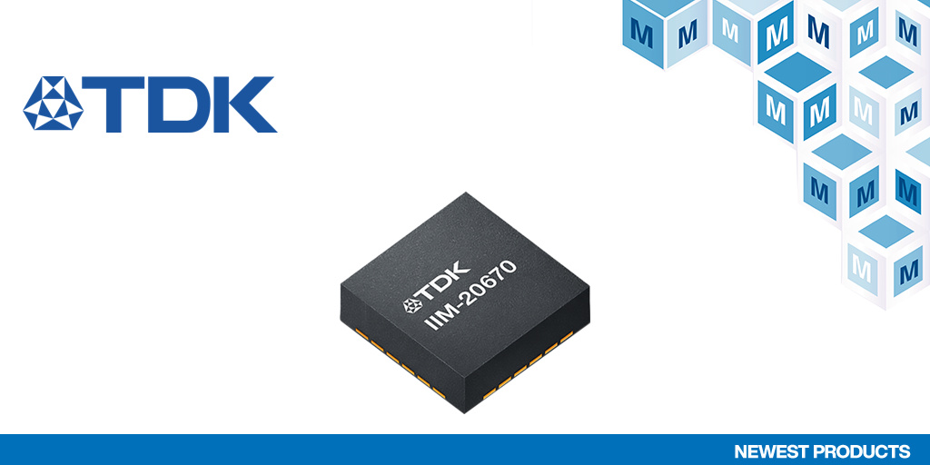 TW_TDK InvenSense IIM-20670 MotionTracking MEMS® Device.jpg