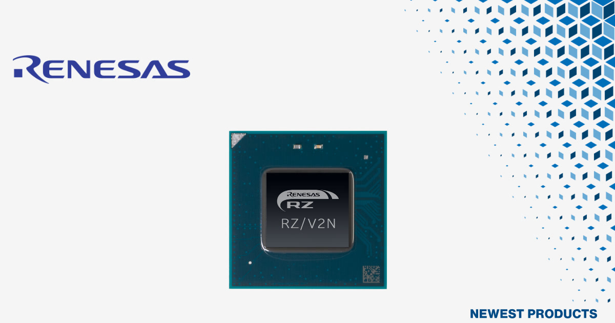 마우저, 르네사스의 RZV2N 마이크로프로세서 공급…“첨단 비전 AI 기술을 지원”.jpg